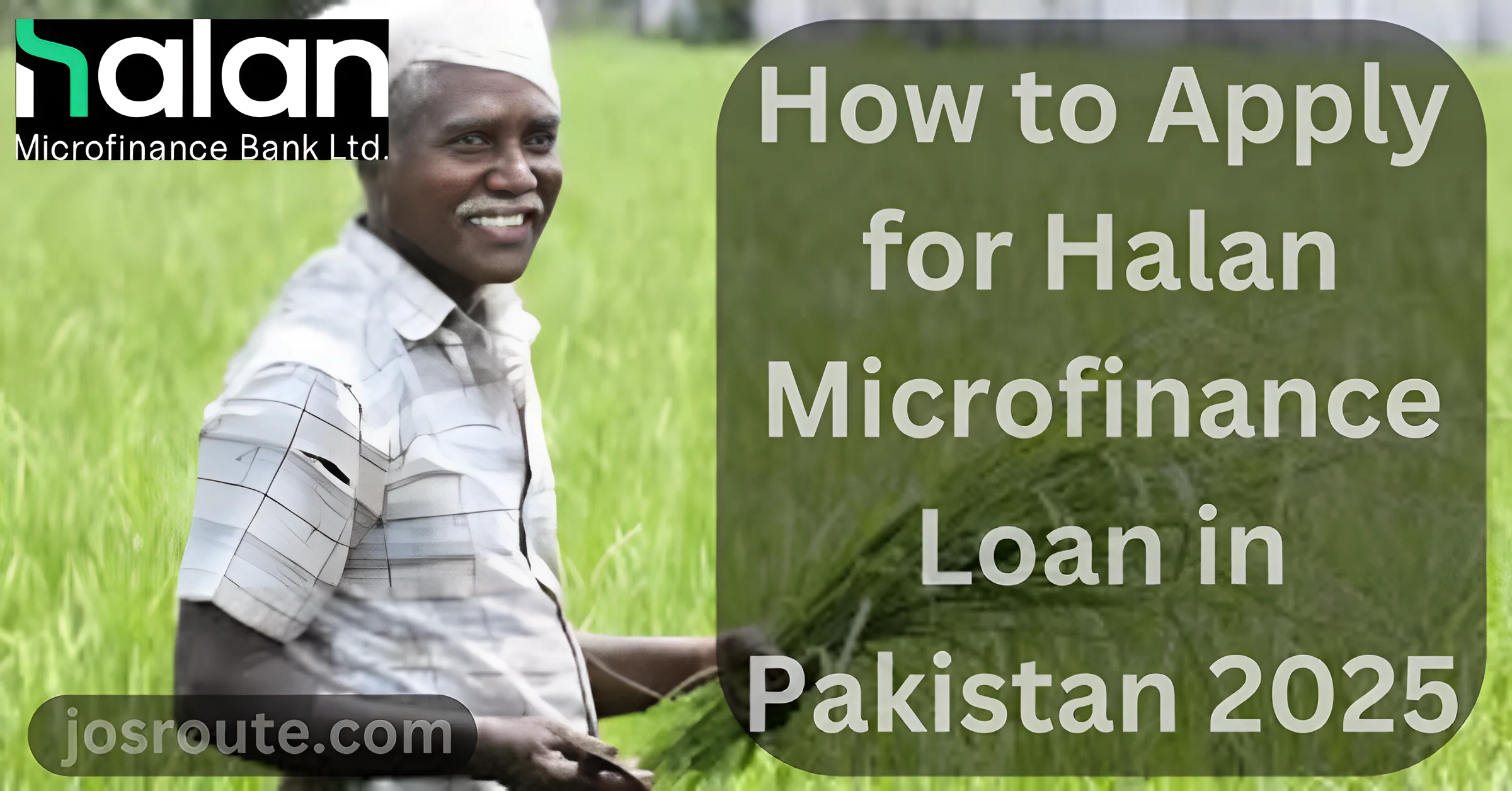 How to Apply for Halan Microfinance Loan in Pakistan 2025